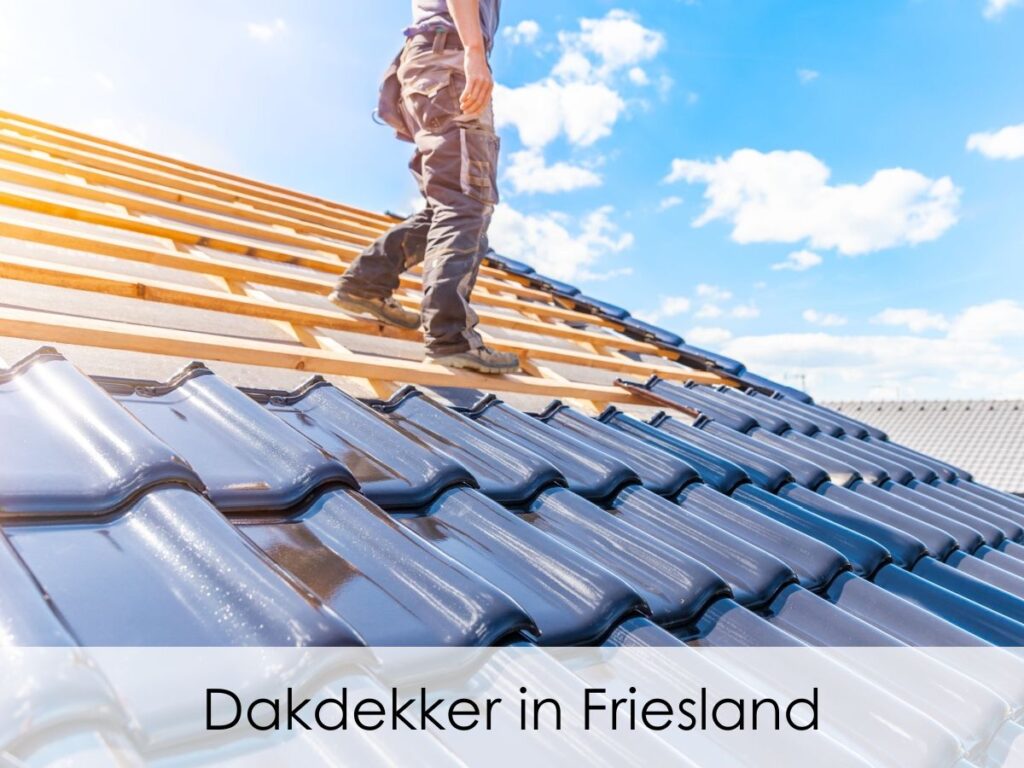 Dakdekker in Friesland