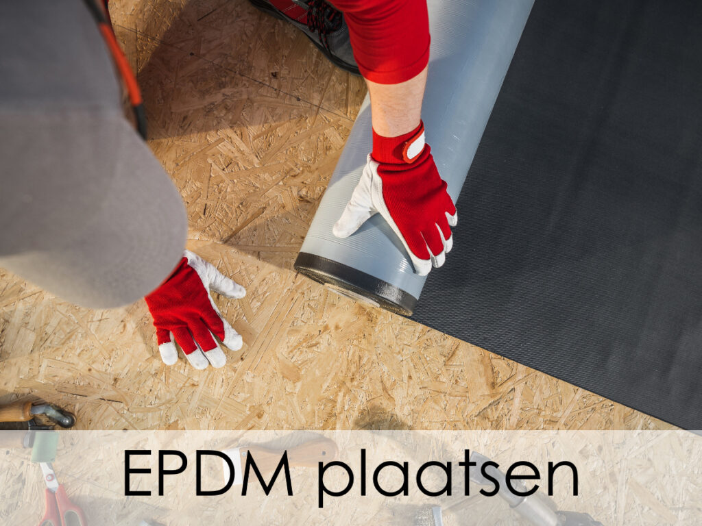 EPDM plaatsen